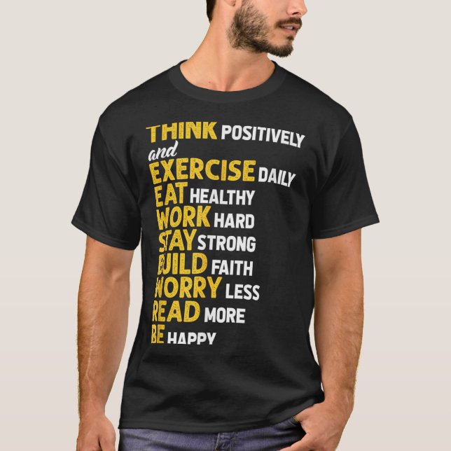 Think Sitively Exercise Daily Gym Workout Motivati T-Shirt (Front)