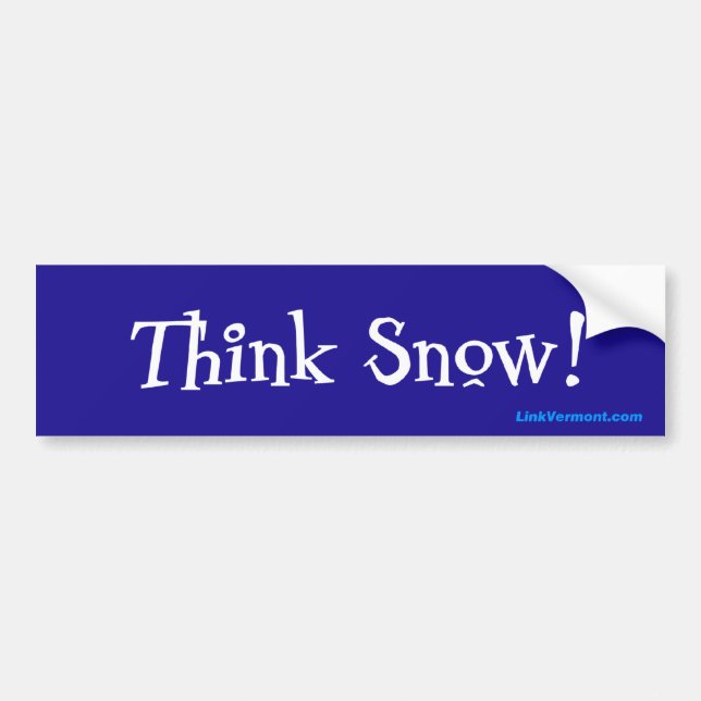 Think Snow Bumper Sticker (Front)