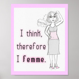 Think therefore Femme - Print