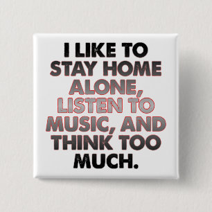 Think Too Much Funny Introvert Button Badge Pin