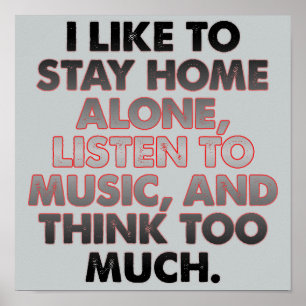 Think Too Much Funny Introvert Poster Sign Poster