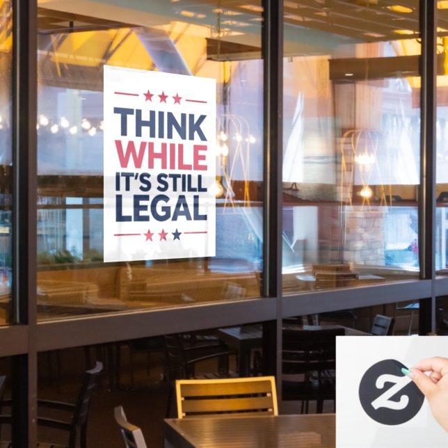 Think While It's A Still Legal Republican Gift  (Restaurant Window)