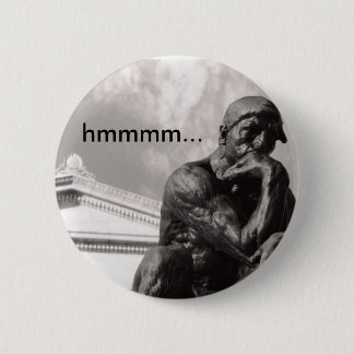 Thinker 6 Cm Round Badge