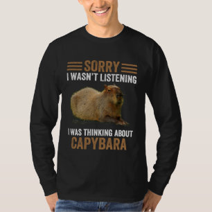 Thinking About Capybaras Animal Capybara Humor T-Shirt