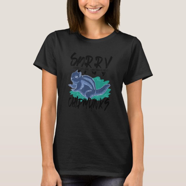 Thinking About Chipmunks Cute Squirrel Forest Anim T-Shirt (Front)