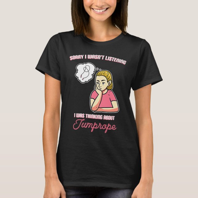 Thinking about Jump Rope  Jumping T-Shirt (Front)