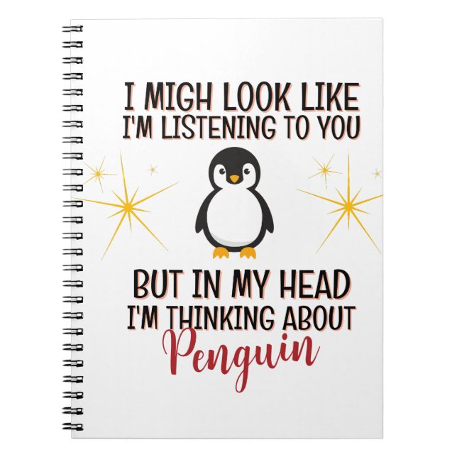 Thinking About Penguins – Funny Personalised Notebook (Front)