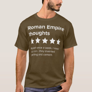 Thinking about the Roman Empire Five Stars Roman E T-Shirt