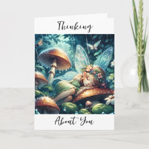Thinking About You   Fairy Sleeping on a Mushroom Card