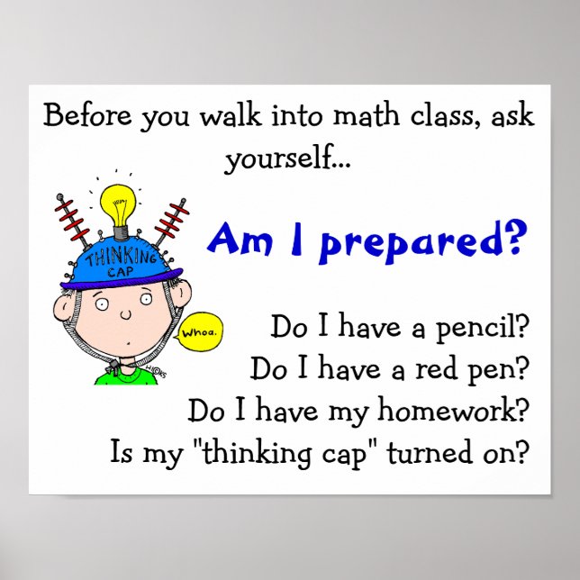 thinking-cap.gif, Before you walk into math cla... Poster (Front)