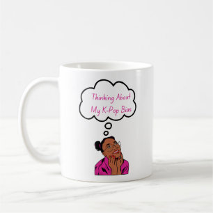 Thinking of My K-Pop Bias Coffee Mug
