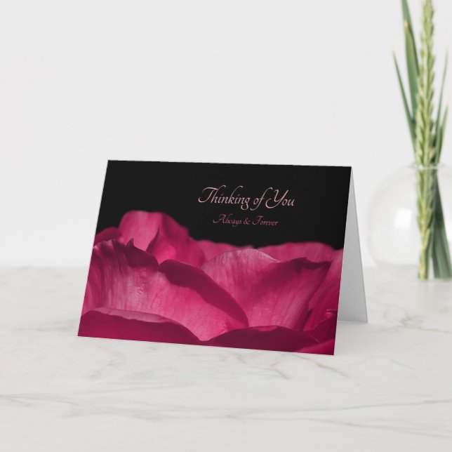 Thinking of You Always and Forever Pink Rose Petal Card (Front)
