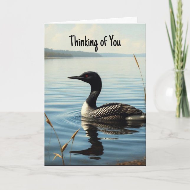 Thinking of You Beautiful Common Loon Waterfowl  Card (Front)
