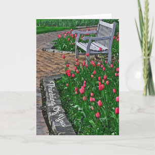 "THINKING OF YOU"/BENCH IN PARK WITH PINK TULIPS CARD