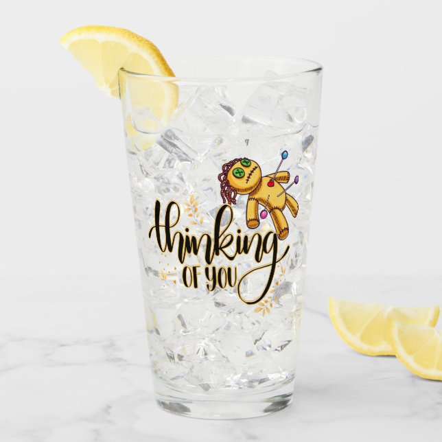 Thinking of You Funny Halloween Voodoo Doll Glass (Front Ice)