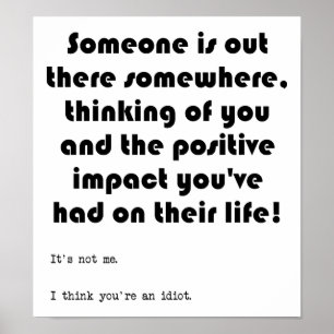 Thinking of You Funny Poster