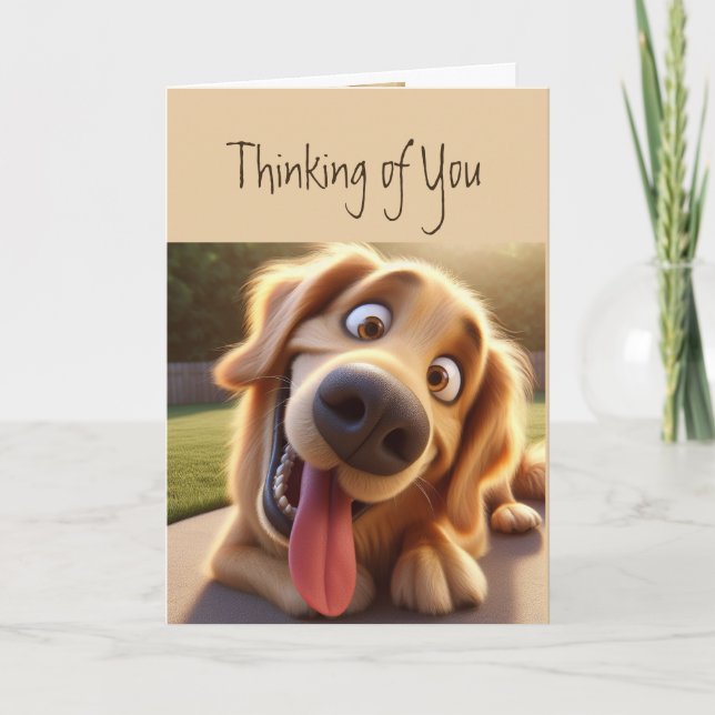 Thinking of You  Makes Me Happy Fun Dog Card (Front)