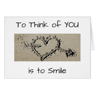 THINKING OF YOU MAKES ME SMILE