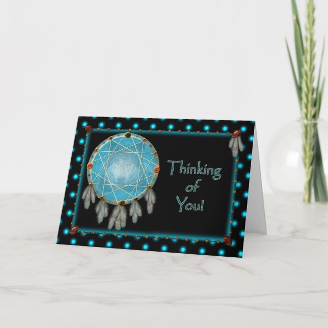 THINKING OF YOU - NATIVE DREAMCATCHER CARD (Front)