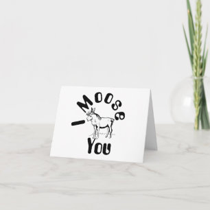Thinking Of You note card : Moose You