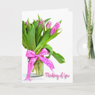 Thinking of You-pink tulips Card