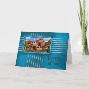 THINKING OF YOU - PUEBLO HOMES/AMERICAN INDIAN CARD