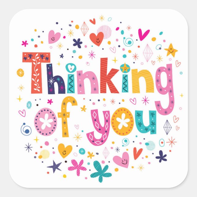 Thinking Of You Square Sticker (Front)