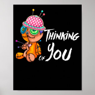 Thinking Of You Voodoo Doll Poster