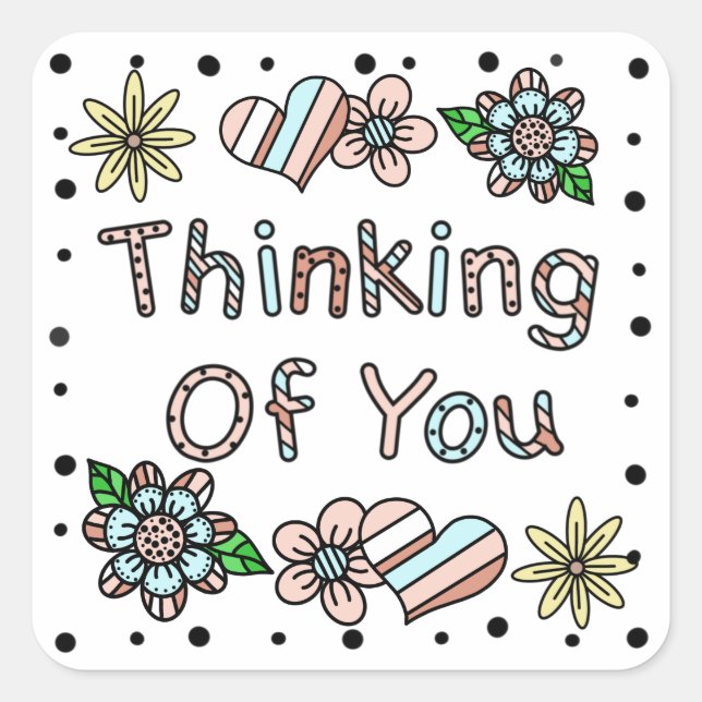 Thinking of You | Whimsical Floral Square Sticker (Front)