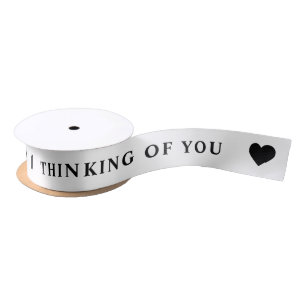 Thinking of You   White Color  Satin Ribbon