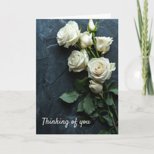 Thinking of You - White Roses condolence card