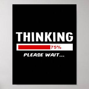 Thinking Please Wait Processing Mental Health Awar Poster