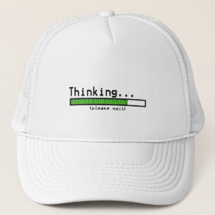 Thinking... Please Wait Trucker Hat