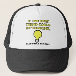Thinking Trend Funny Ball Cap Trucker Hat