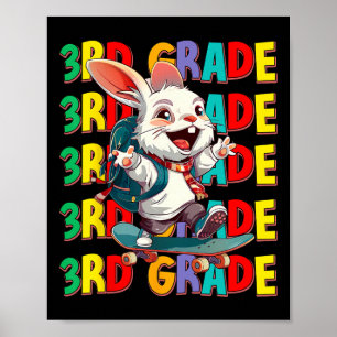 Third 3rd Grade Ck To School Rabbit Skateboarding Poster