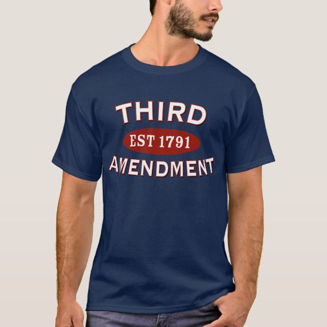 Third Amendment Est 1791 T-Shirt (Front)
