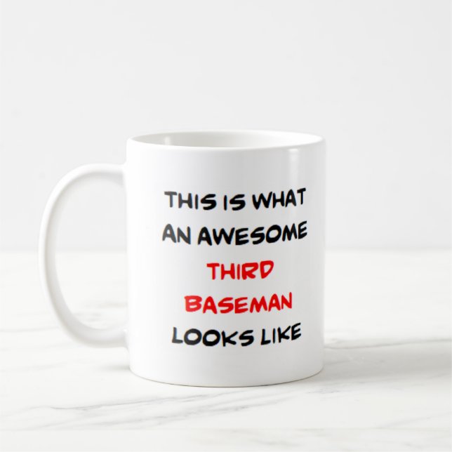 third baseman, awesome coffee mug (Left)