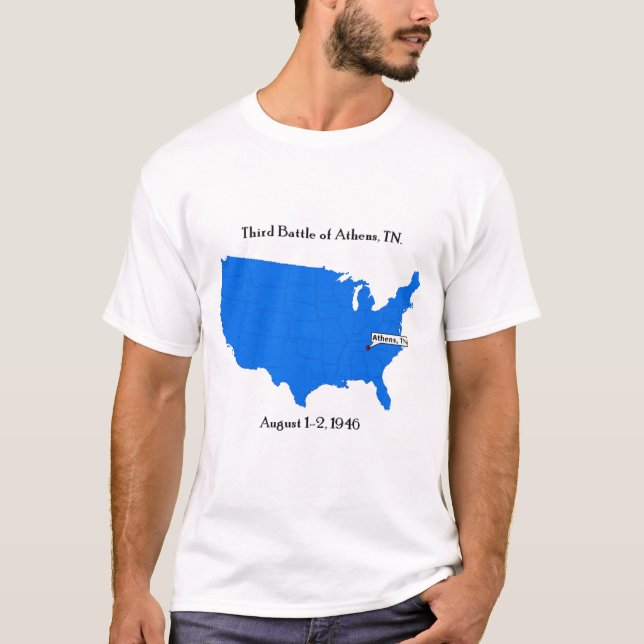 Third battle of Athens, TN. T-Shirt (Front)