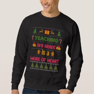 Third Grade 3rd Teacher  Cute Ugly Christmas Sweat Sweatshirt