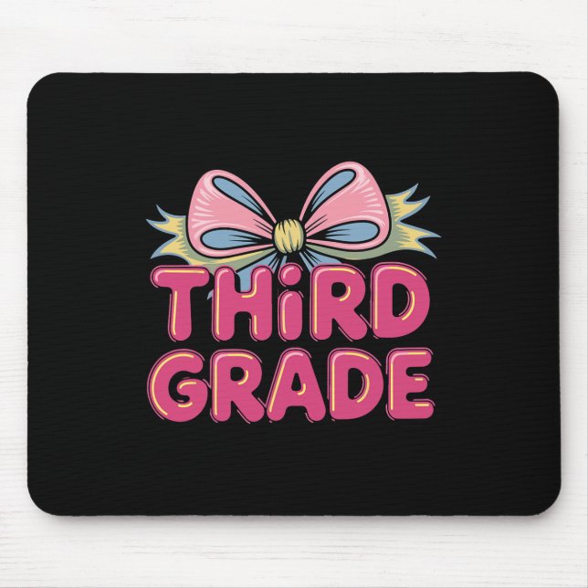 Third Grade Coquette Bow Teachers Back To School F Mouse Pad (Front)