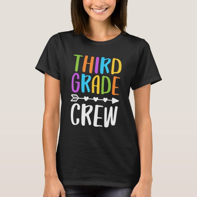 Third Grade Crew  3rd Grade Teacher Studen T-Shirt (Front)