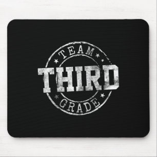 Third Grade Dream Team 3rd Grade First Day Of Scho Mouse Pad