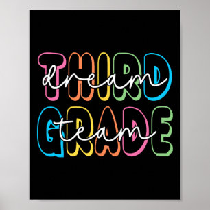 Third Grade Dream Team 3rd Grade Teacher Ck To Sch Poster