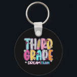 Third Grade Dream Team Back To School First Day Of Key Ring<br><div class="desc">Third Grade Dream Team Back To School First Day Of School</div>