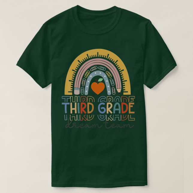 Third Grade Dream Team Rainbow Welcome Back To Sch T-Shirt (Design Front)