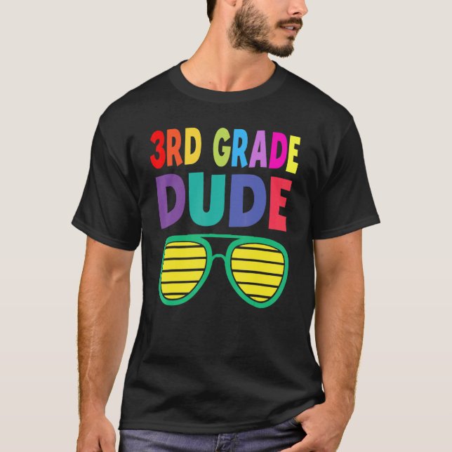 Third Grade Dude Back To School Crush 3rd Grade Ki T-Shirt (Front)
