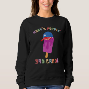 Third Grade First Day Of School Back To School Wha Sweatshirt