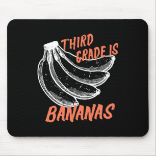 Third Grade Is Bananas 3rd Grade Back To School Te Mouse Pad