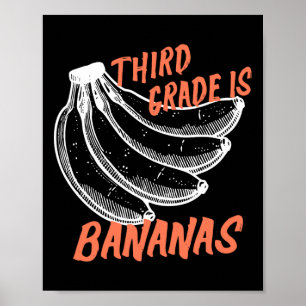 Third Grade Is Bananas 3rd Grade Back To School Te Poster