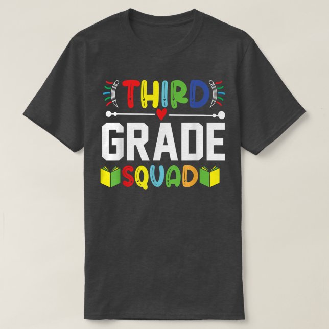 Third Grade Squad 3rd Grade Funny Back To School T T-Shirt (Design Front)